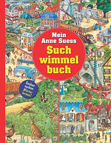 Mein Anne Suess Suchwimmelbuch: Sachen suchen - Wörter lernen!