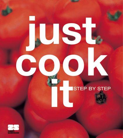 Just cook it