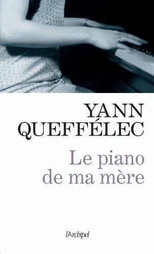 Le piano de ma mère : récit