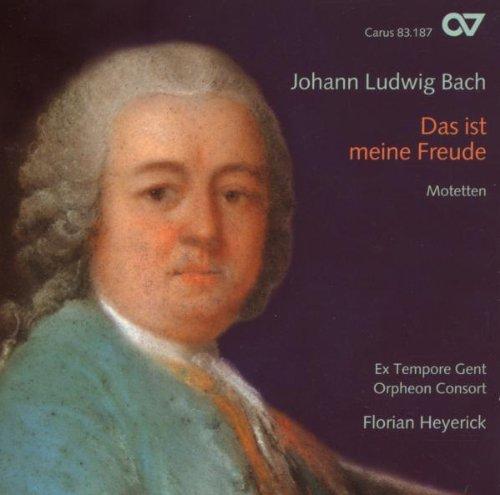 Johann Ludwig Bach: Das ist meine Freude - Motetten