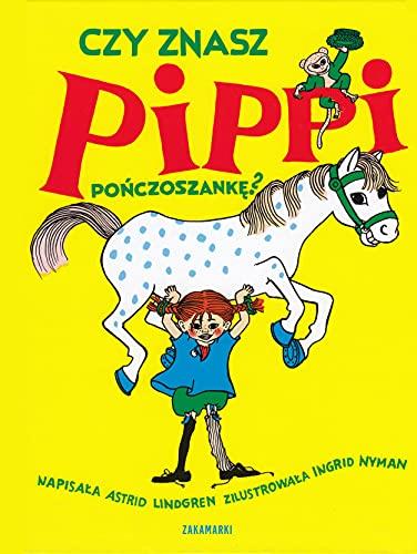 Czy znasz Pippi Ponczoszanke