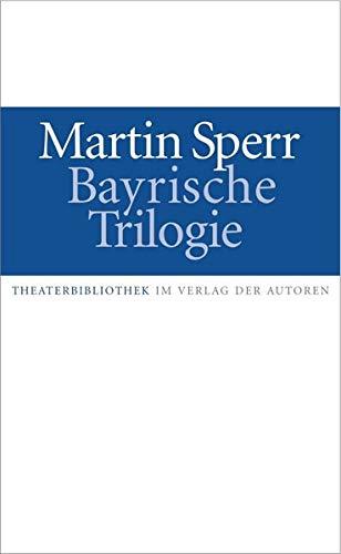 Bayrische Trilogie: Jagdszenen aus Niederbayern / Landshuter Erzählungen / Münchner Freiheit