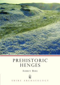 Prehistoric Henges (Shire Archaeology)