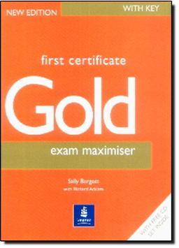 First Certificate Gold, New edition : Exam Maximiser, w. 2 Audio-CDs