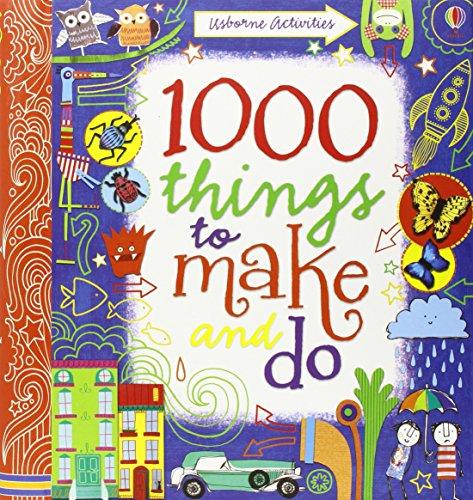 1000 Things to Make and Do (Usborne Activity Books)