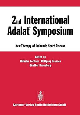 2nd International Adalat® Symposium: New Therapy of Ischemic Heart Disease