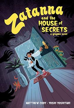 Zatanna and the House of Secrets