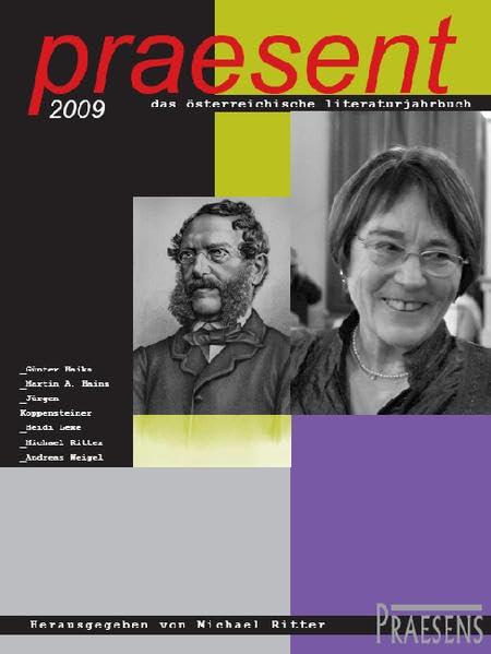 praesent. Das österreichische Literaturjahrbuch / praesent 2009: Das literarische Geschehen in Österreich von Juli 2007 bis Juni 2008