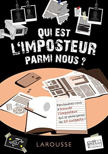 Qui est l'imposteur parmi nous ? : parviendrez-vous à trouver le coupable qui se cache parmi les 10 suspects ?