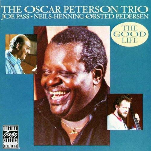 The Good Life (Original Jazz Classics)