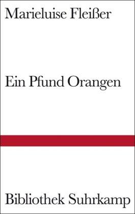 Ein Pfund Orangen und neun andere Geschichten