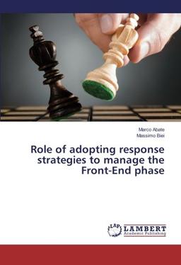 Role of adopting response strategies to manage the Front-End phase