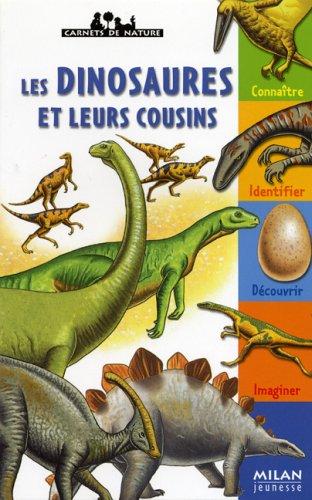 Les dinosaures et leurs cousins