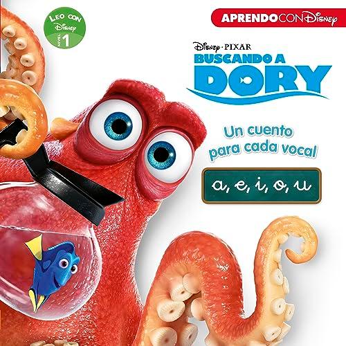 Buscando a Dory. Un cuento para cada vocal : a, e, i, o, u (Aprendo con Disney)