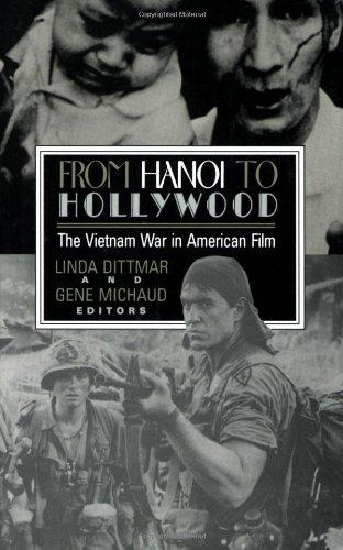 From Hanoi to Hollywood: The Vietnam War in American Film