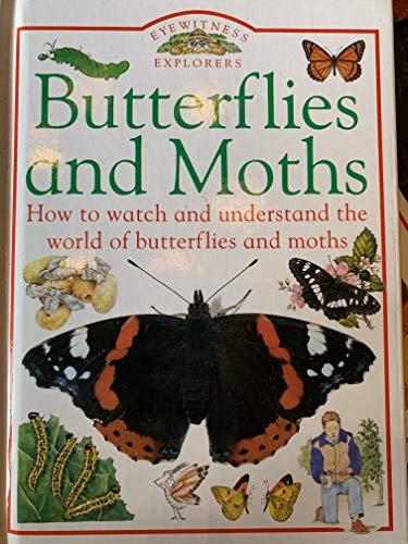 Butterflies and Moths (Eyewitness Explorers)