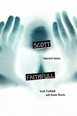 Scott Faithfull: Selected Works