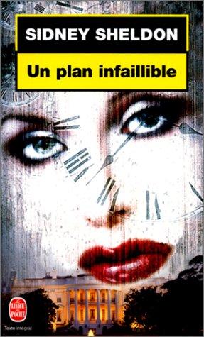 Un plan infaillible