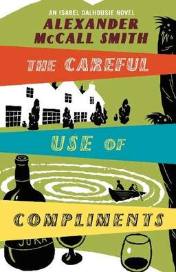 Careful Use of Compliments (Sunday Philosophy Club)