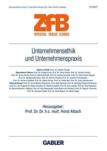 Unternehmensethik und Unternehmenspraxis: Mit Beitr. in engl. Sprache (ZfB Special Issue)