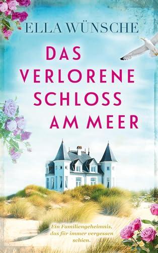 Das verlorene Schloss am Meer