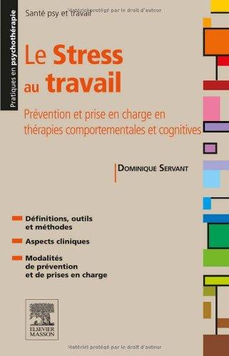 Le stress au travail : prévention et prise en charge en thérapies comportementales et cognitives