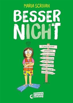 besser nICHt: Mutig gegen die eigenen Ängste -Comic-Buch von New York Times-Bestsellerautorin Maria Scrivan (nICHt genug, Band 3)