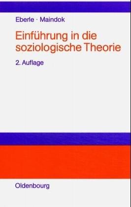 Einführung in die soziologische Theorie