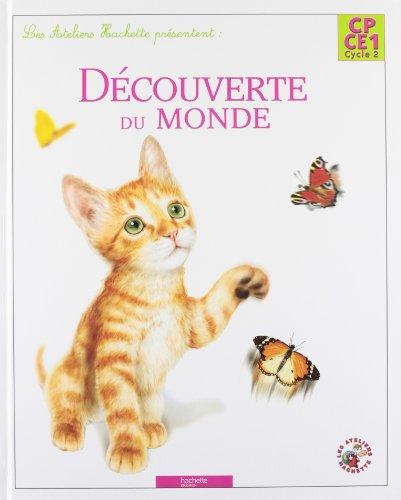 Découverte du monde, CP-CE1 cycle 2 : livre de l'élève