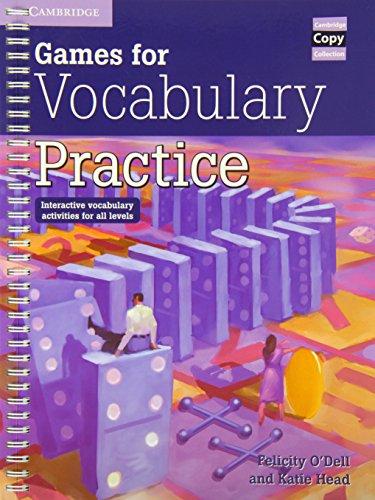 Games for Vocabulary Practice: Interactive Vocabulary Activities for All Levels (Cambridge Copy Collection)