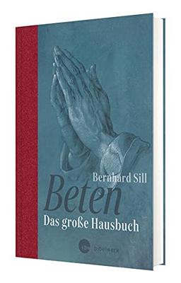 Beten: Das große Hausbuch