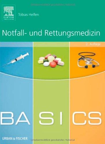 BASICS Notfall- und Rettungsmedizin