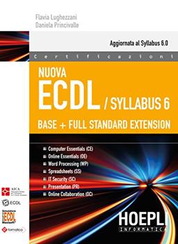 Nuova ECDL. Syllabus 6. Base + full standard extension