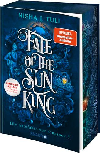 Fate of the Sun King: Die Artefakte von Ouranos 3 | Slow-burn New Adult Fantasy Romance mit jeder Menge spice! | Limitierte Auflage mit Farbschnitt