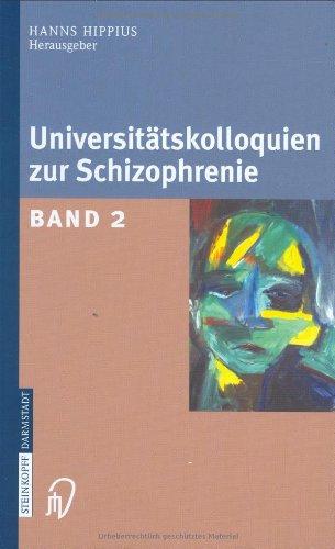 Universitätskolloquien zur Schizophrenie: Band 2