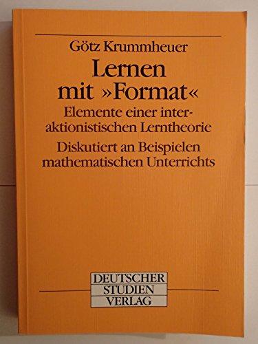 Lernen mit ' Format'. Elemente einer interaktionistischen Lerntheorie