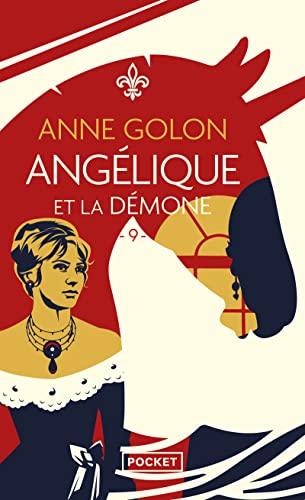 Angélique. Vol. 9. Angélique et la démone : version d'origine