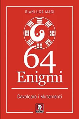 64 enigmi. Cavalcare i mutamenti (Le querce)