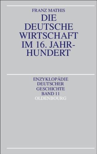 Die deutsche Wirtschaft im 16. Jahrhundert