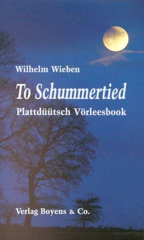 To Schummertied. Plattdütsch Vörleesbook