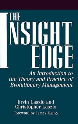 Insight Edge: An Introduction to the Theory and Practice of Evolutionary Management