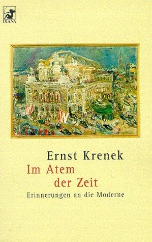 Im Atem der Zeit. Erinnerungen an die Moderne