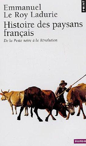 Histoire des paysans français : de la Peste noire à la Révolution