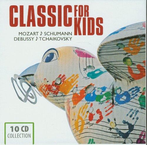 Classic for Kids: Mozart & Schumann / Debussy & Tchaikovsky