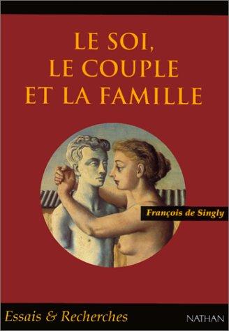 Le soi, le couple et la famille (Essrec         Vant.)