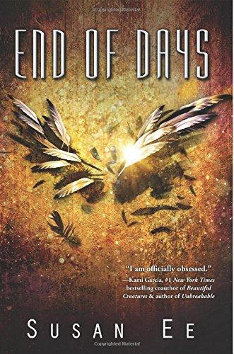 End of Days (Penryn & the End of Days Series, Band 3)