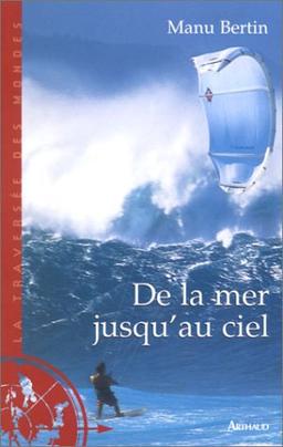 De la mer jusqu'au ciel