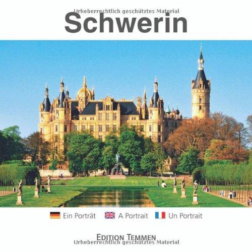 Schwerin: Ein Porträt: Ein Portrait