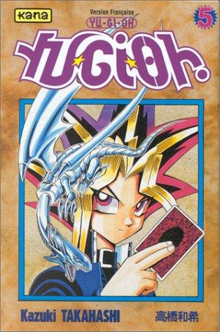 Yu-Gi-Oh !. Vol. 5