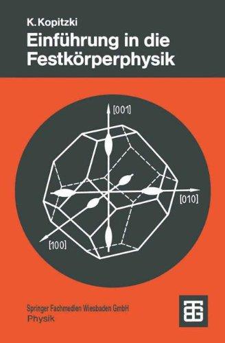 Einführung in die Festkörperphysik (Teubner Studienbücher Physik)